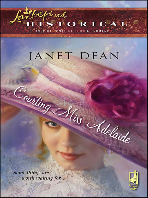 Title details for Courting Miss Adelaide by Janet Dean - Available